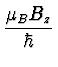 $\displaystyle {\mu_B B_z \over
\hbar}$