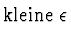 $\displaystyle \mbox{kleine $\epsilon$}$