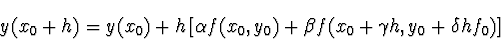 \begin{displaymath}
y(x_0 + h) = y(x_0) + h \left[ \alpha f(x_0,y_0) + \beta
f(x_0+\gamma h, y_0 + \delta h f_0)\right]
\end{displaymath}