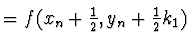 $= f(x_n + \einhalb, y_n + \einhalb k_1)$