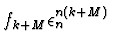 $f_{k+M} \epsilon_n^{n(k+M)}$