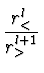 $\displaystyle {r_<^l \over r_>^{l+1}}$