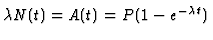 $\textstyle \lambda N(t) = A(t) = P (1-e^{-\lambda t})$