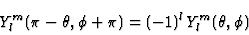 \begin{displaymath}
Y_l^m (\pi - \theta, \phi + \pi) = (-1)^l Y_l^m(\theta,\phi)
\end{displaymath}