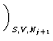 $\displaystyle \left.\vphantom{ {\partial U \over \partial N_j }}\right)_{S,V,N_{j+1}}^{}$