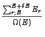 $\displaystyle {\sum_{r;E}^{E+\delta E}E_r \over \Omega(E)}$