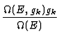 $\displaystyle {\Omega(E,g_k) g_k \over
\Omega(E)}$